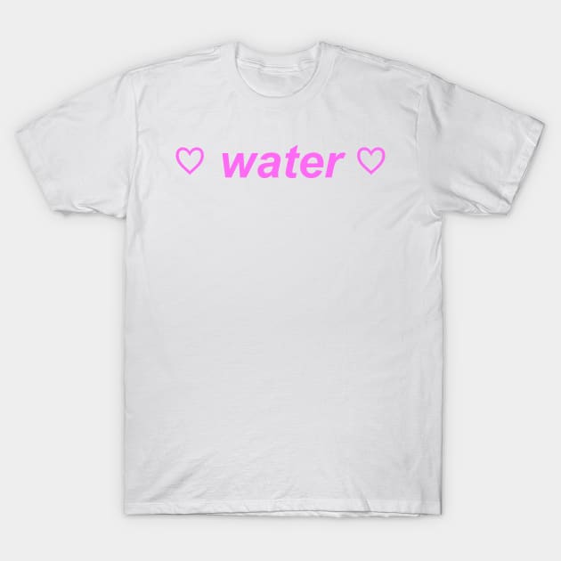 "water" ♡ Y2K slogan T-Shirt by miseryindx 